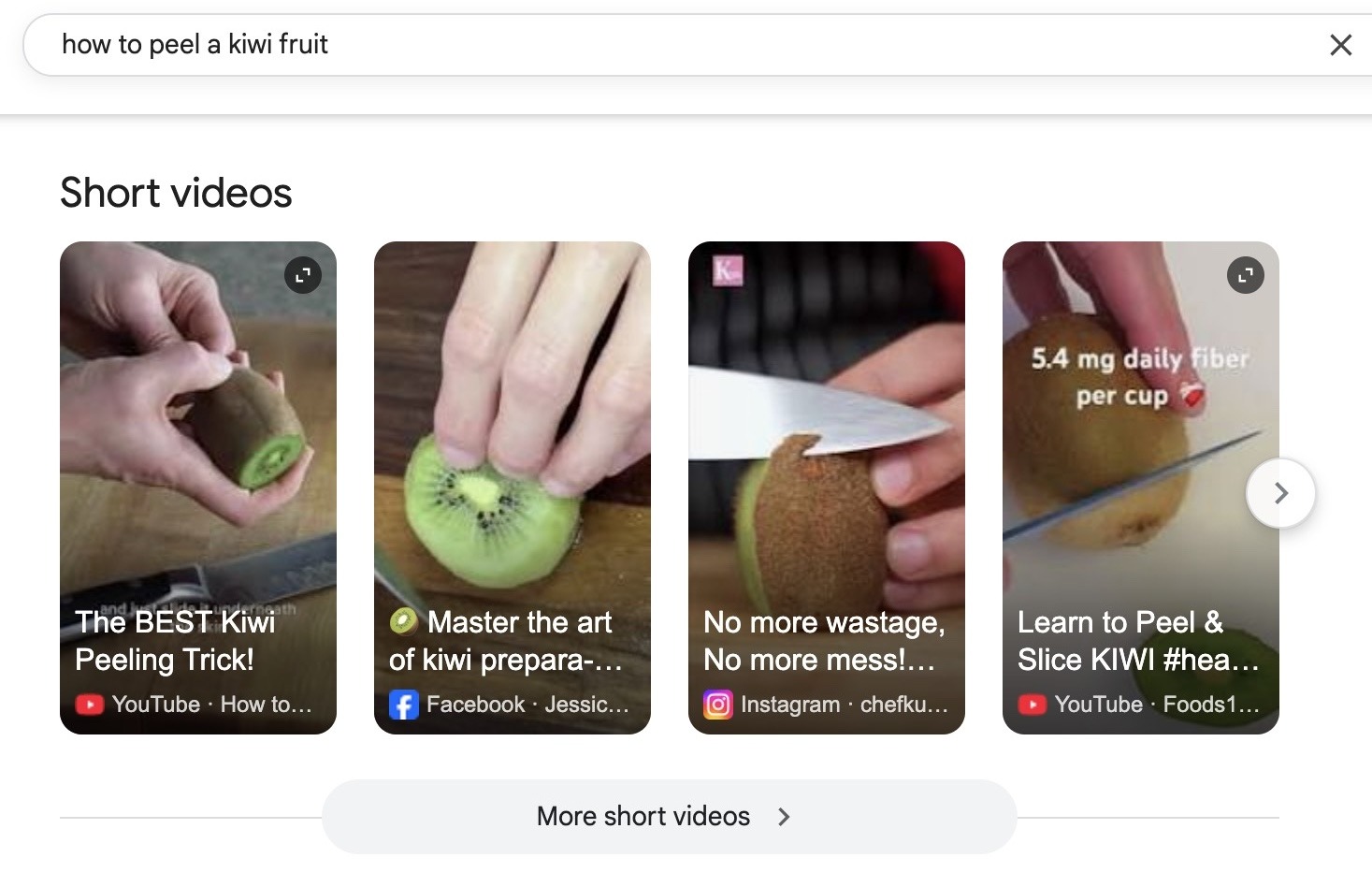 SERP for the term "how to peel a kiwi fruit" showing video results pulled from YouTube, Facebook, etc. appearing in a carousel format.