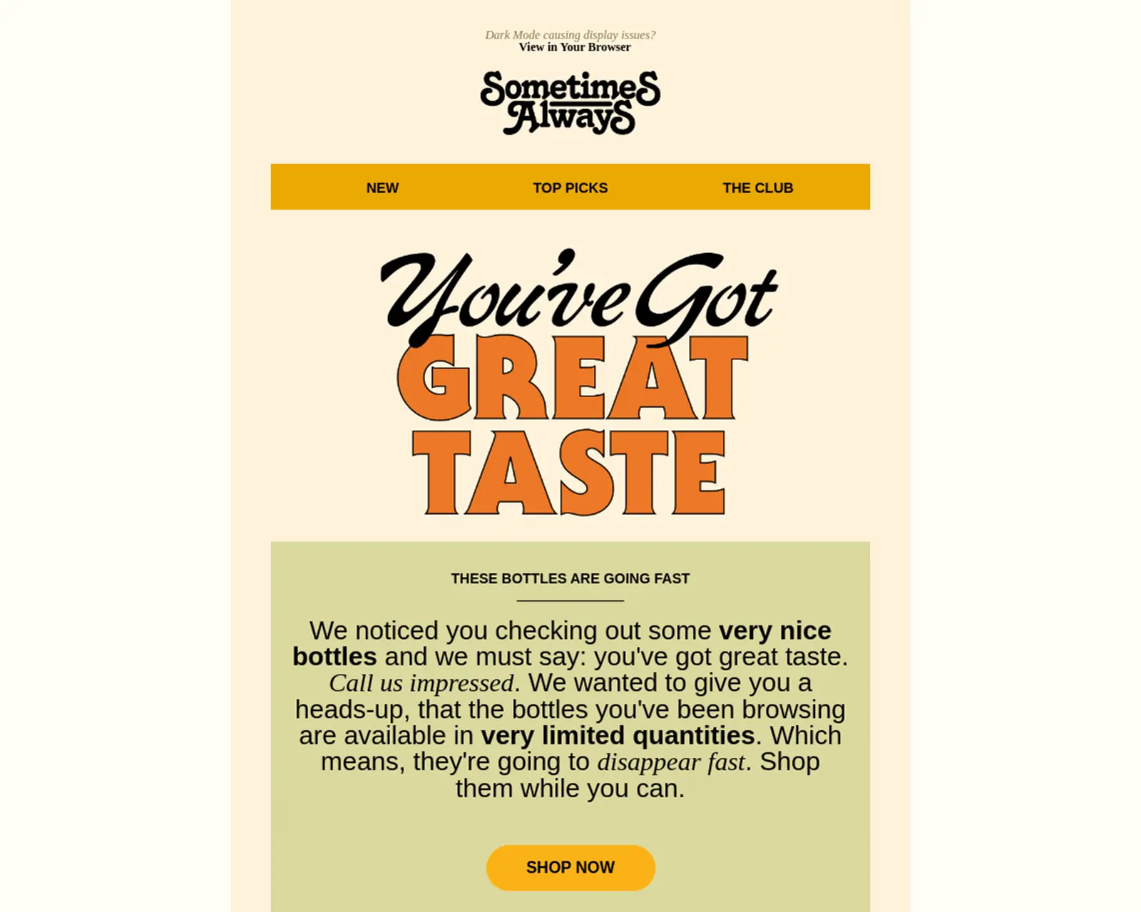 An email by a wine brand, Sometimes Always, personalized to the recipient’s browsing history.